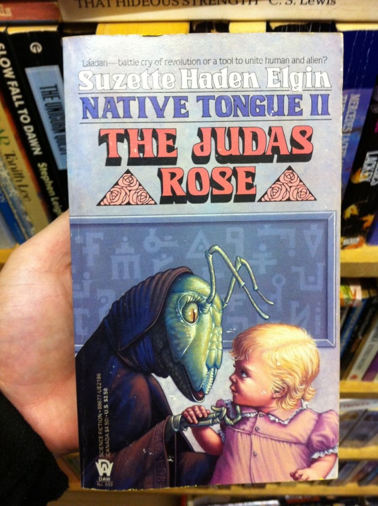 The Judas Rose by Suzette Haden Elgin